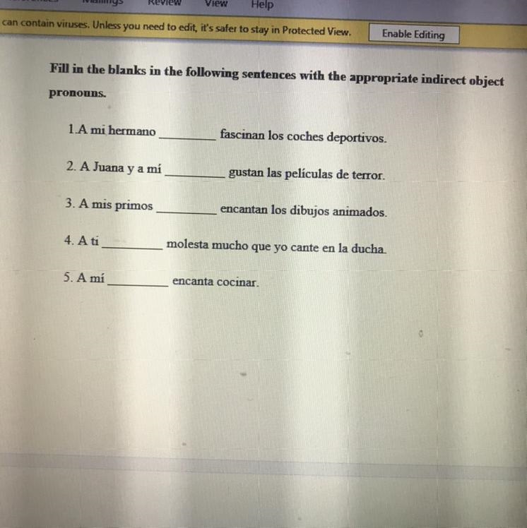 Fill in the blanks in the following sentences with the appropriate indirect object-example-1