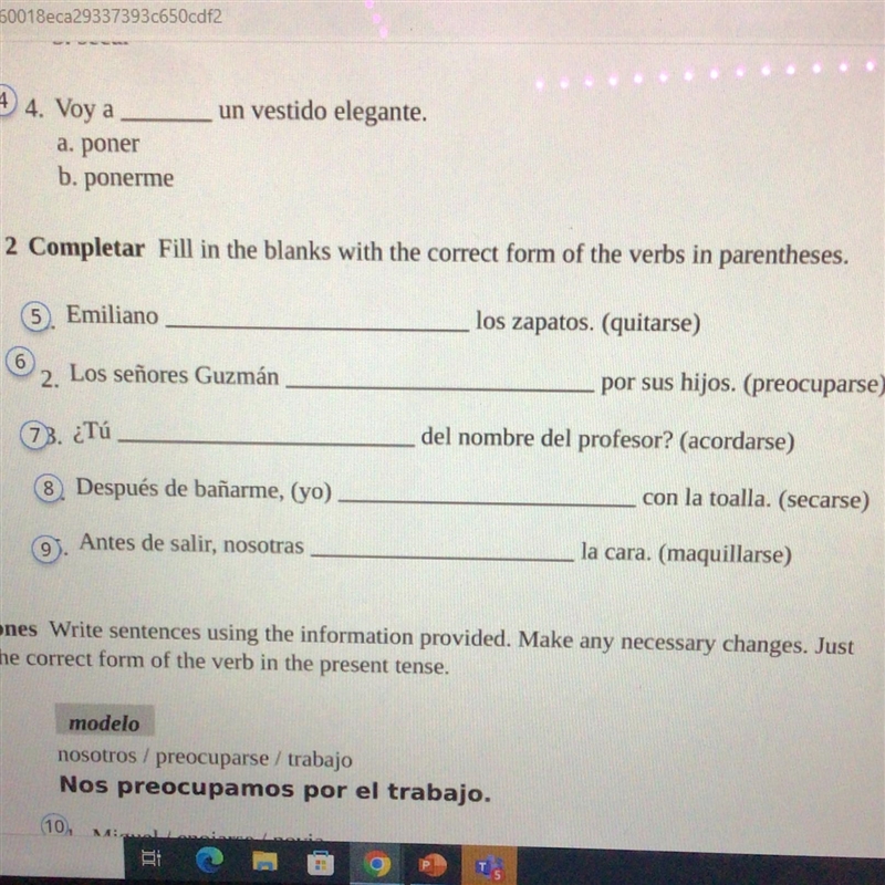 2 Completar Fill in the blanks with the correct form of the verbs in parentheses. los-example-1