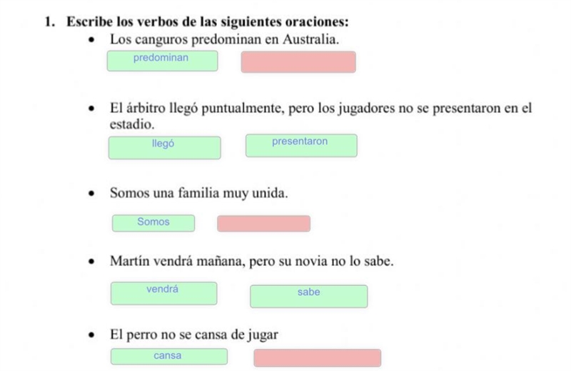 Escribe los verbos de las siguientes oraciones: Los canguros predominan en Australia-example-1