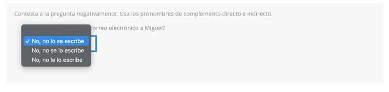 Contesta a la pregunta negativamente. Usa los pronombres de complemento directo e-example-1