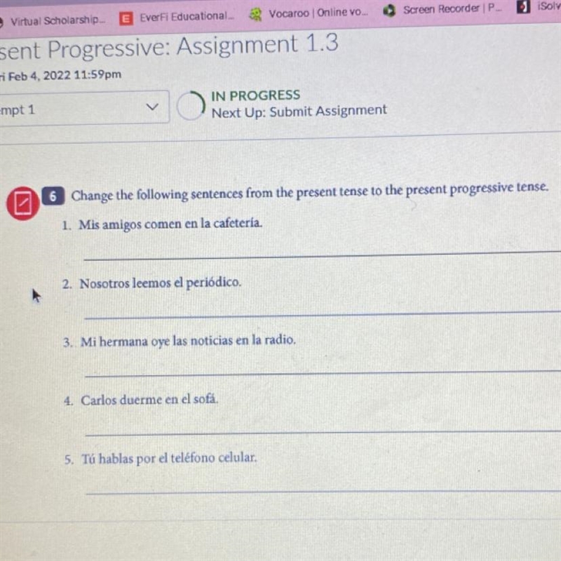 Help pls! Change the following sentences from the present tense to the present tense-example-1