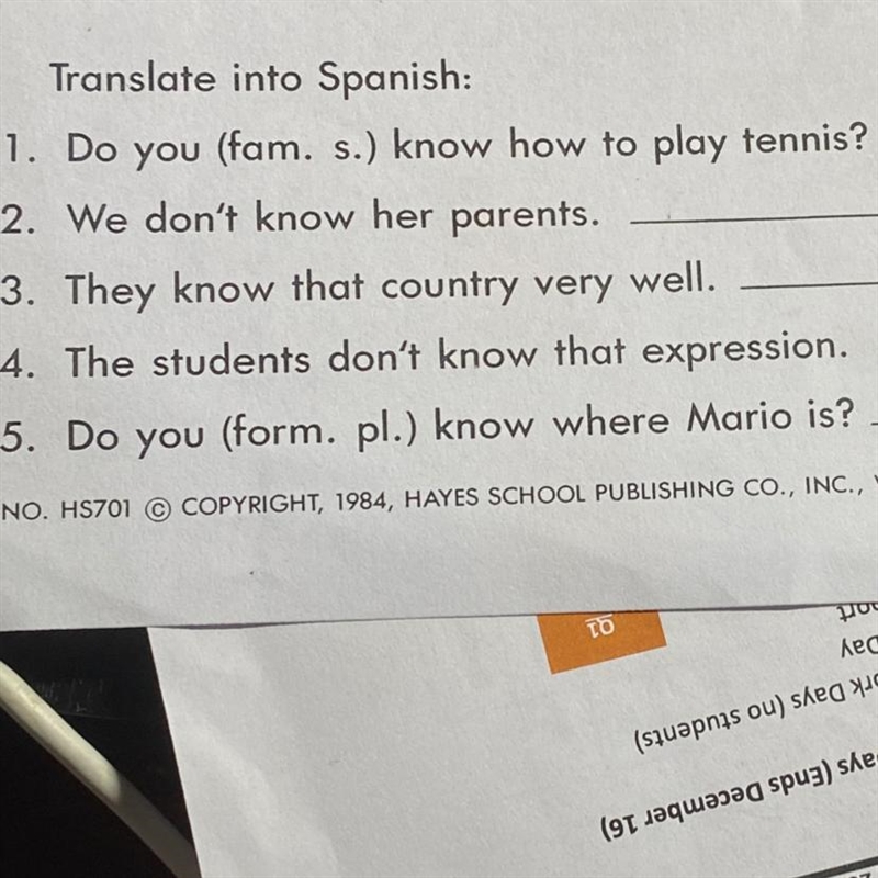 Translate into spanish 1. Do you (fam. s.) know how to play tennis? 2. We don’t know-example-1