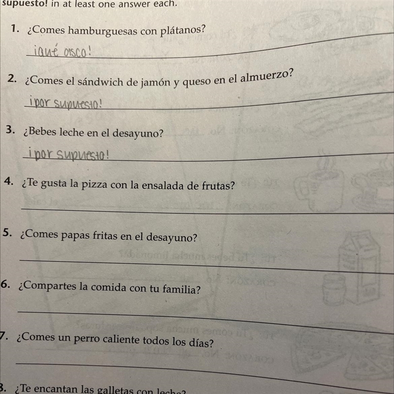 Answer questions in COMPLETE SENTENCES using either ¡Qué asco! or ¡Por supuesto! (ignore-example-1