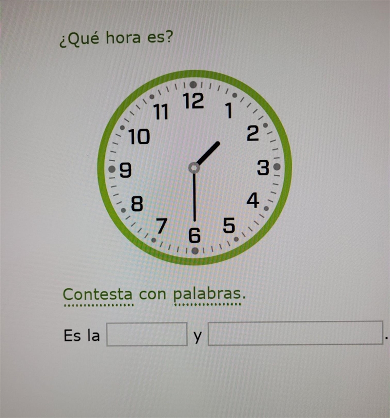 ¿Qué hora es? Es la ________ y _________ ​-example-1