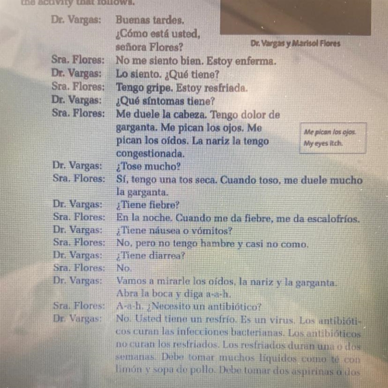 How is Mrs. Flores? What does she train? Does his eyes hurt? What happens when Mrs-example-1