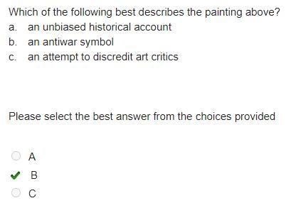 Which of the following best describes the painting above? a. an unbiased historical-example-1