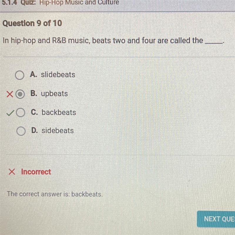 In hip-hop and R&B music, beats two and four are called the A. slidebeats B. upbeats-example-1