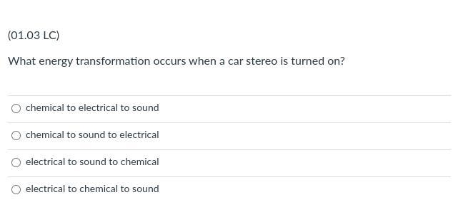 What energy transformation occurs when a car stereo is turned on?-example-1