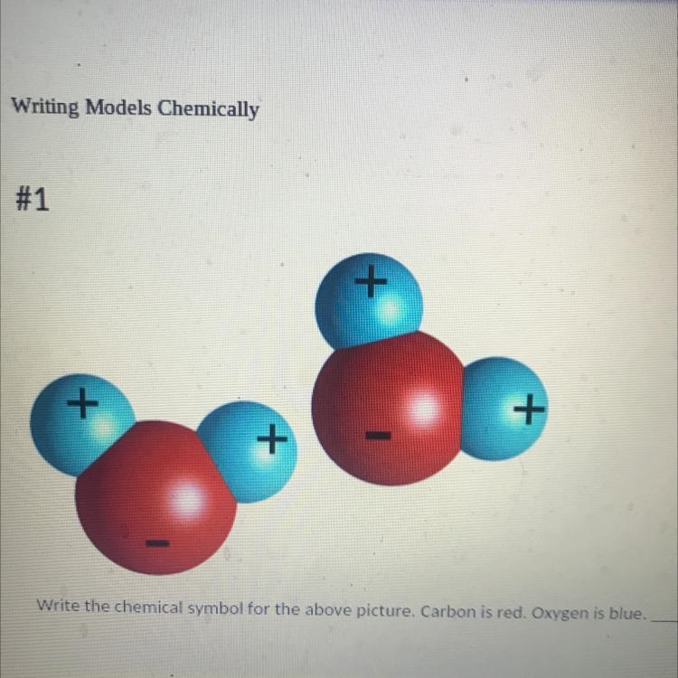 Write the chemical symbol for the above picture. Carbon is red. Oxygen is blue-example-1