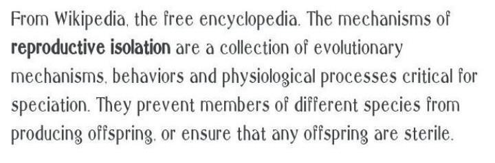 Reproductive Isolation - OR have offspring that can reproduce-example-1