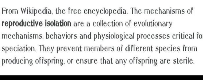 Reproductive Isolation - OR have offspring that can reproduce-example-1