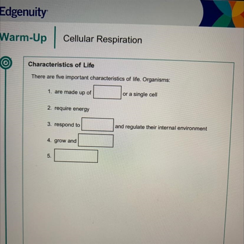 Cellular Respiration Characteristics of Life There are five important characteristics-example-1