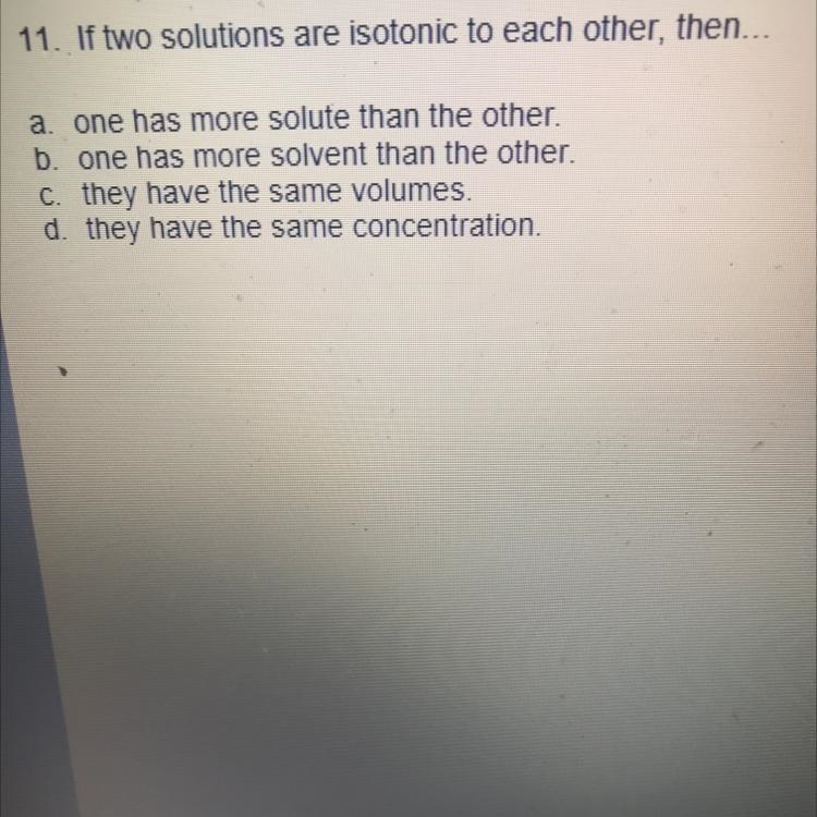 If two solutions are isotonic to each other then?-example-1