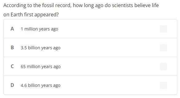 According to the fossil record, how long ago do scientists believe life on Earth first-example-1