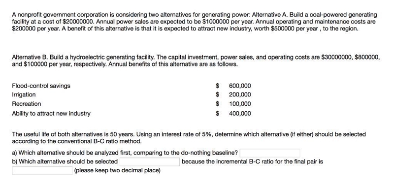 A nonprofit government corporation is considering two alternatives for generating-example-1