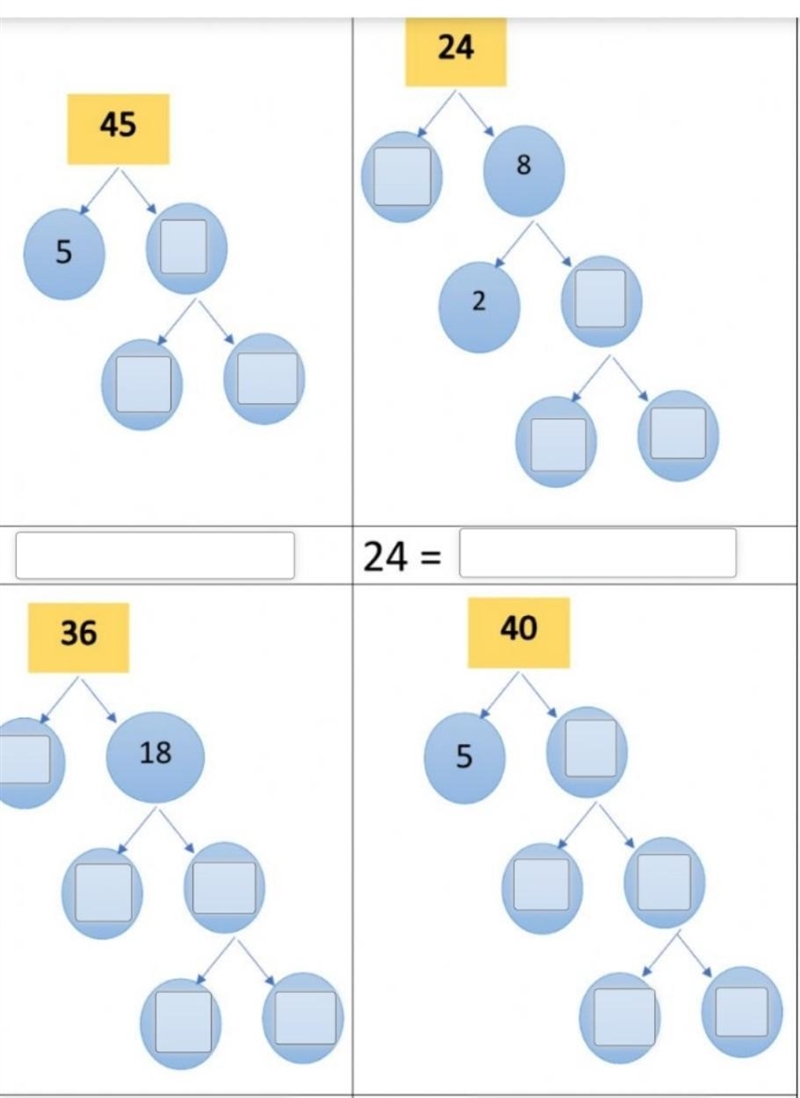 Complete the factorization to express these numbers as product of ONLY prime numbers-example-1