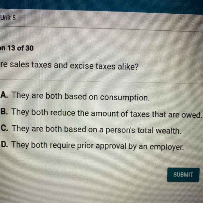 How are sales taxes and excise taxes alike?-example-1