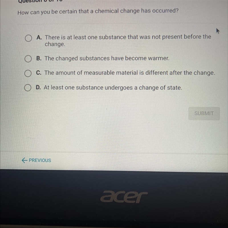 How can you be certain that a chemical change has occurred?-example-1