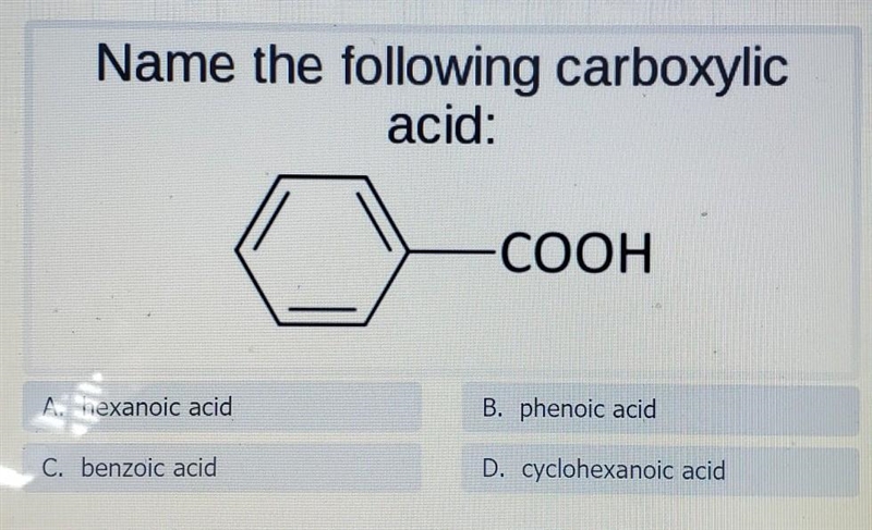 (image) Name the following carboxylic acid: -COOH​-example-1