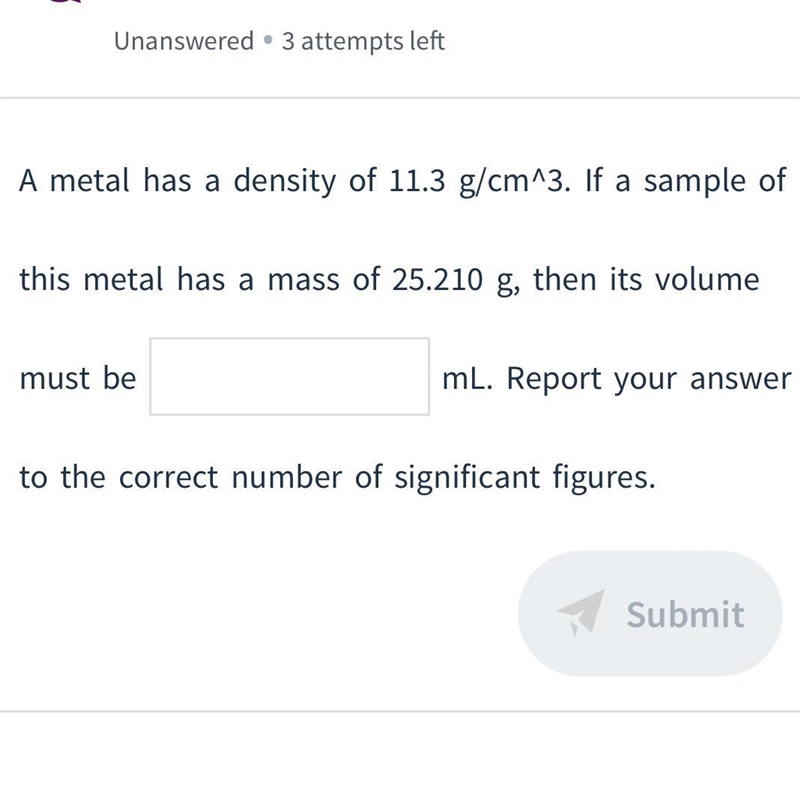 A metal has a density of 11.3 g/cm^3..-example-1