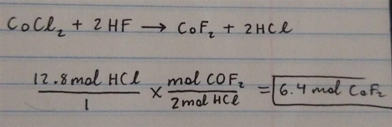 Calculate the amount of mole(s) of CoF2 required to react with 12.8 moles of HCI. CoCl-example-1