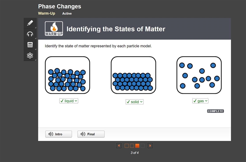 Identify the state of matter represented by each particle model.-example-1