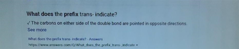 What does the prefix trans-indicate? A. There are at least two double bonds in the-example-1