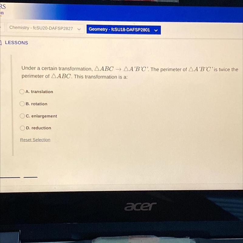 Help me please The options are A. Translation B. Rotation C. Enlargement D.reduction-example-1