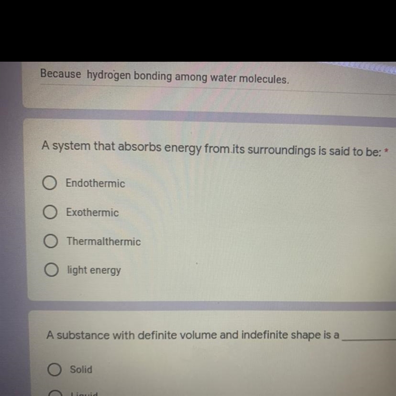 1 point A system that absorbs energy from its surroundings is said to be: *-example-1