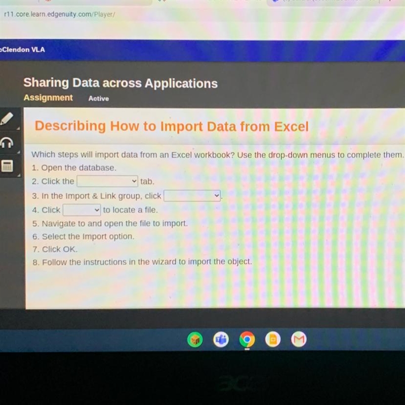 Which steps will import data from an Excel workbook? Use the drop-down menus to complete-example-1