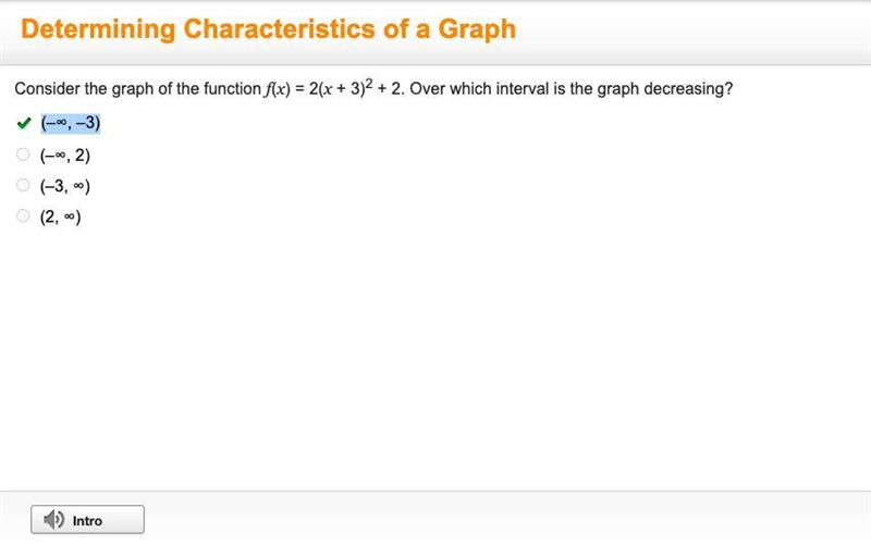 Consider the graph of the function f(x) = 2(x + 3)2 + 2. Over which interval is the-example-1