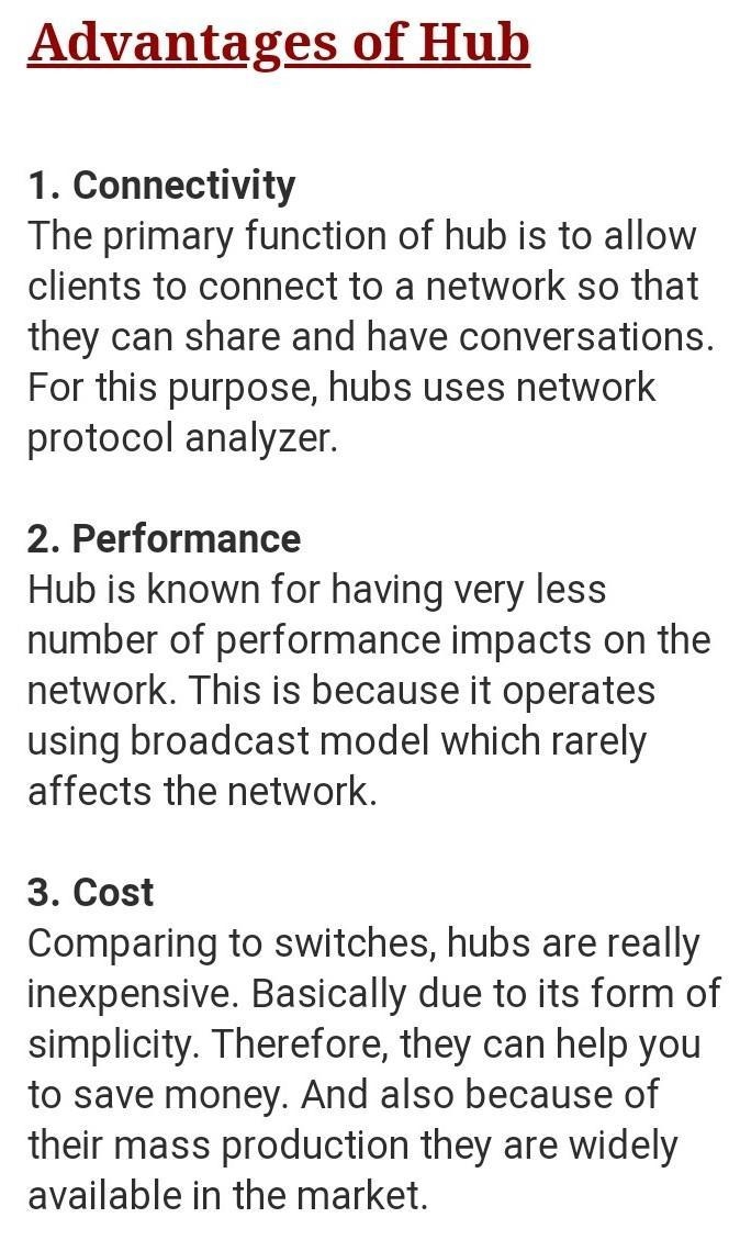 Hubs hardware advantage's and disadvantages​-example-1