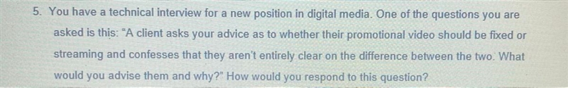 You have a technical interview for a new position in digital media. One of the questions-example-1