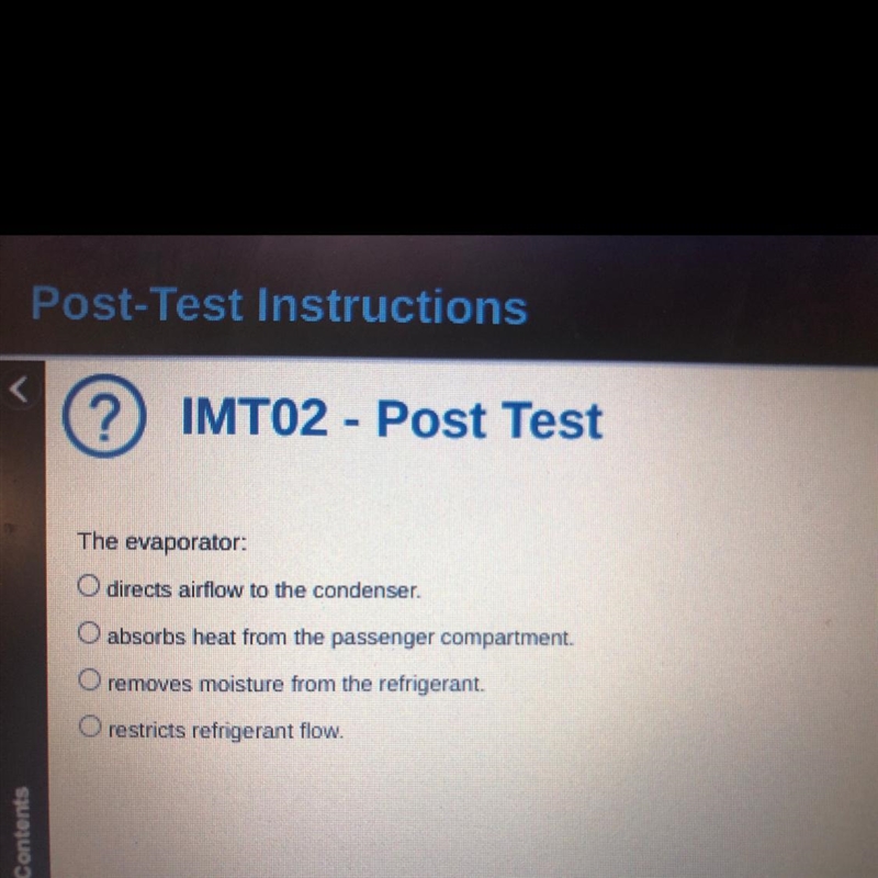 The evaporator: A. directs airflow to the condenser. B. absorbs heat from the passenger-example-1