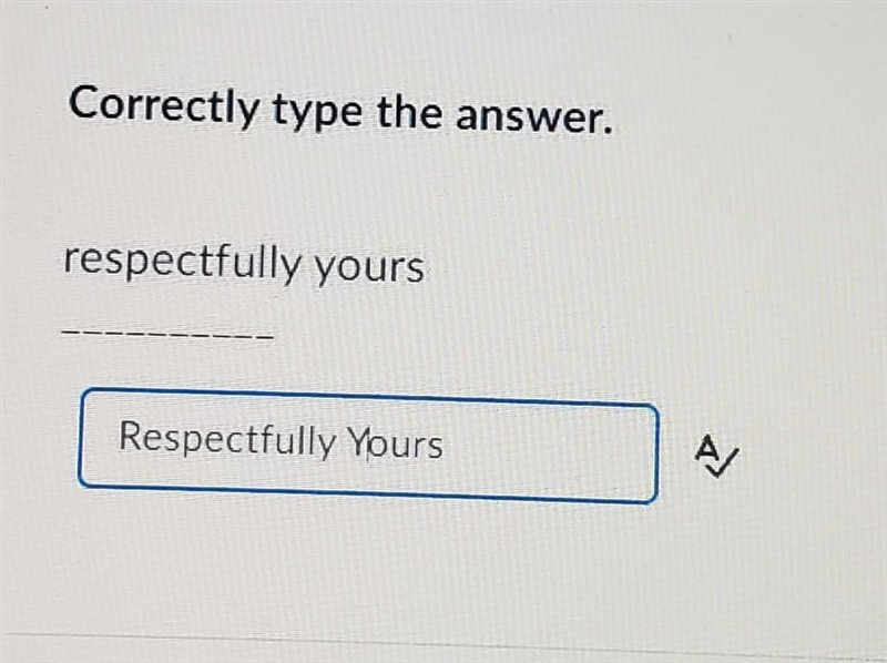 Can someone check over my answer and see if its correct. ( Question 1: Correctly type-example-1