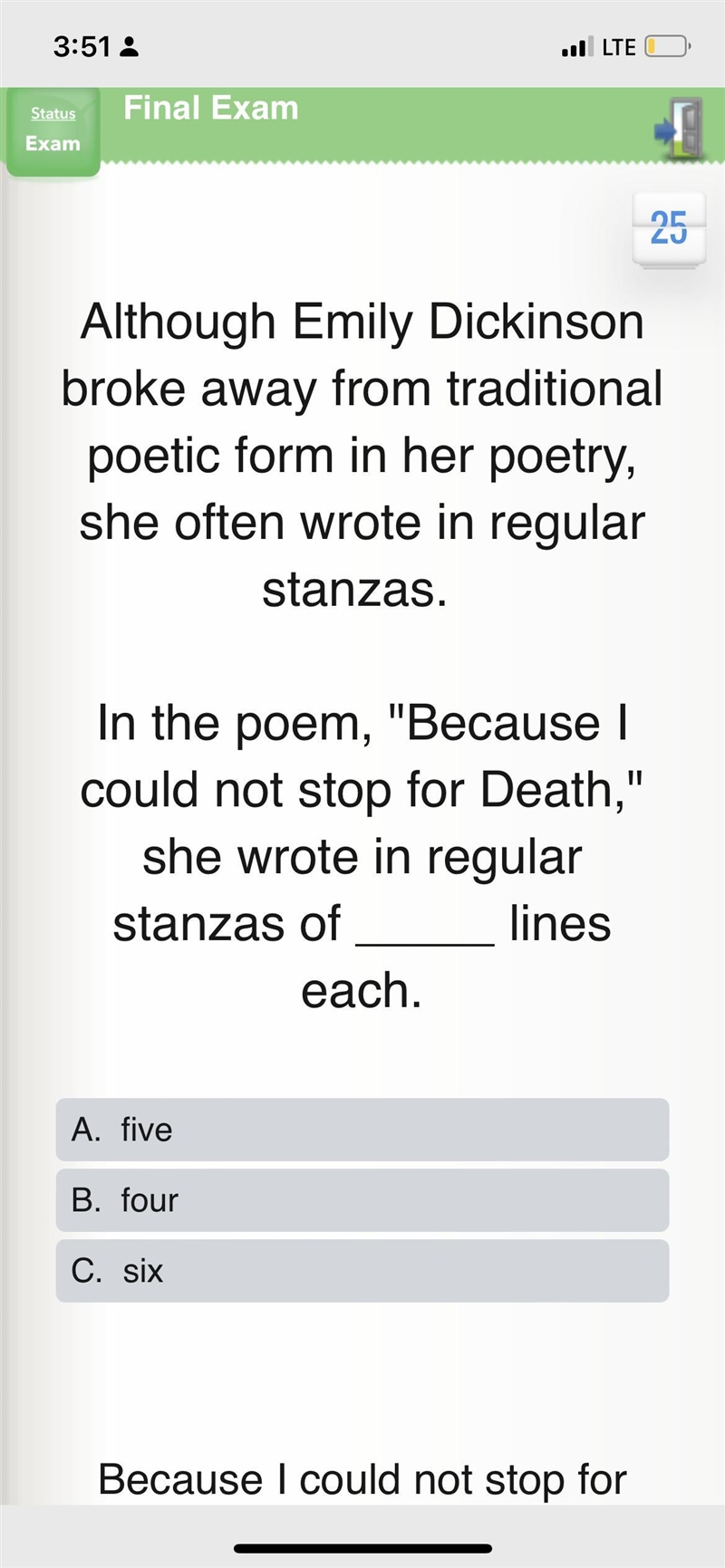 In the poem, "Because I could not stop for Death," she wrote in regular-example-1