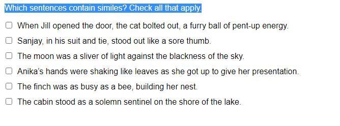 Which sentences contain similes? Check all that apply.-example-1