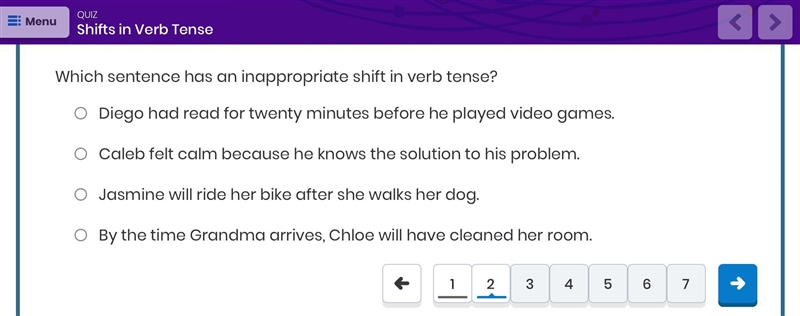 Which sentence has an inappropriate shift in verb tense?-example-1