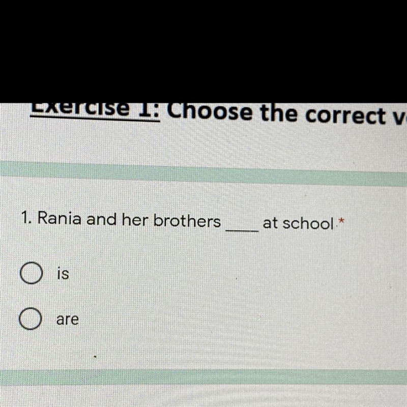 1. Rania and her brothers at school * is are-example-1