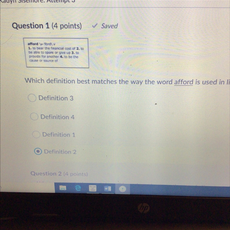 Which definition best matches the way the word afford is used in line 4?-example-1