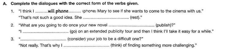 Complete a dialogue with the correct form of the verbs given.-example-1