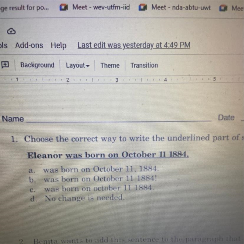 1. Choose the correct way to write the underlined part of the sentence 4-example-1