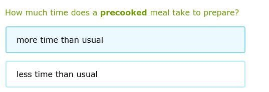 How much time does a precooked meal take to prepare? Plz help-example-1