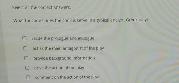 What functions does the chorus serve in typical ancient play? ​-example-1