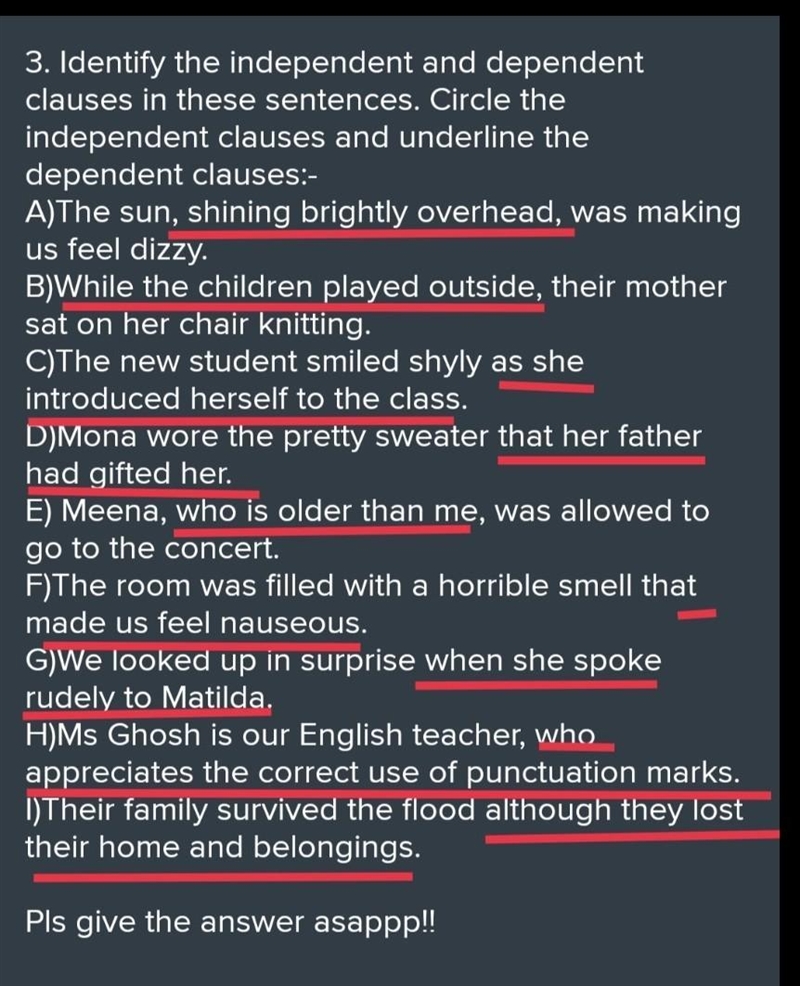 3. Identify the independent and dependent clauses in these sentences. Circle the independent-example-1