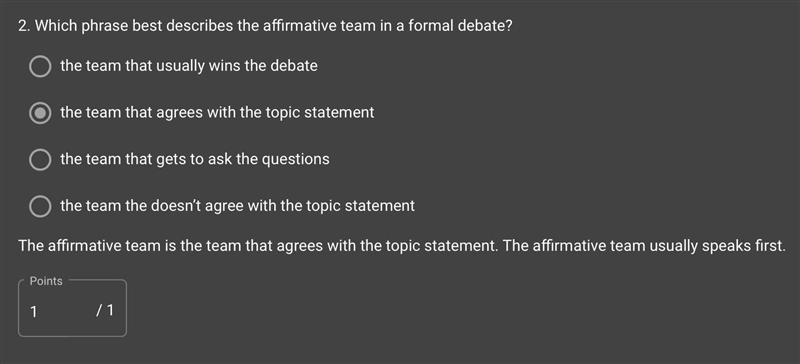 PLZ HELP :( Which phrase best describes the affirmative team in a formal debate? the-example-1