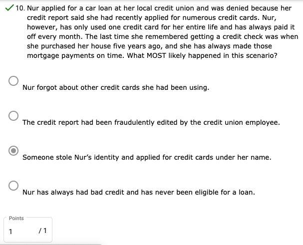 Nur applied for a car loan at her local credit union and was denied because her credit-example-1