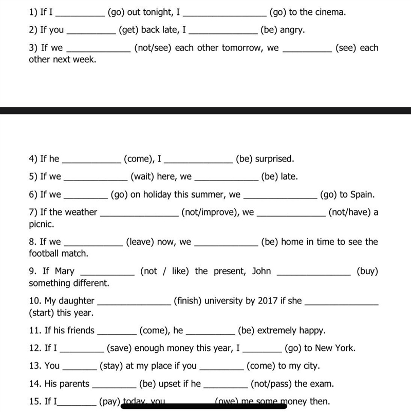 Complete the following sentences with the structure of the first conditional-example-1