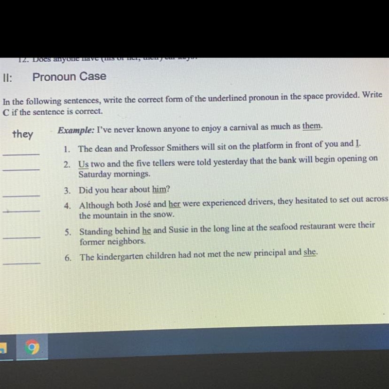 In the following sentences, wrote the correct form of the underline pronoun in the-example-1