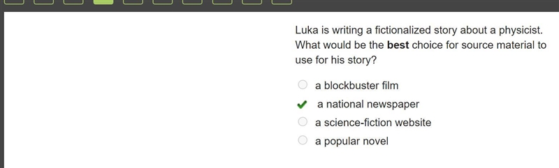 Luka is writing a fictionalized story about a physicist. What would be the best choice-example-1